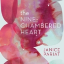 The Nine-Chambered Heart - eAudiobook