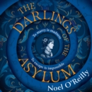 The Darlings of the Asylum - eAudiobook