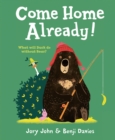 Come Home Already! - eBook