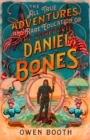 The All True Adventures (and Rare Education) of the Daredevil Daniel Bones - eBook