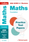 AQA GCSE 9-1 Maths Foundation Practice Test Papers : Shrink-Wrapped School Pack - Book