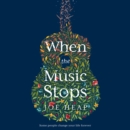 When the Music Stops - eAudiobook