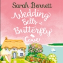 Wedding Bells at Butterfly Cove (Butterfly Cove, Book 2) - eAudiobook