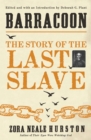 Barracoon: The Story of the Last Slave - eBook