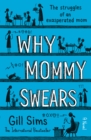 Why Mommy Swears - eBook