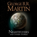 Nightflyers and Other Stories - eAudiobook