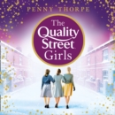 The Quality Street Girls - eAudiobook