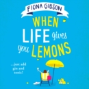 When Life Gives You Lemons - eAudiobook