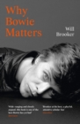 Why Bowie Matters - Book
