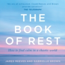 The Book of Rest : Stop Striving. Start Being. - eAudiobook