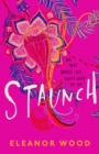 Staunch - Book