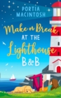 Make or Break at the Lighthouse B & B - eBook