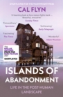 Islands of Abandonment : Life in the Post-Human Landscape - Book