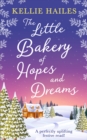 The Little Bakery of Hopes and Dreams - eBook