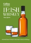 Irish Whiskey : Ireland'S Best-Known and Most-Loved Whiskeys - Book