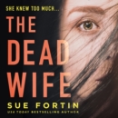 The Dead Wife - eAudiobook