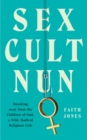 Sex Cult Nun - Book