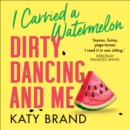 I Carried a Watermelon - eAudiobook