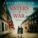 Sisters of War - eAudiobook