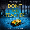 Don't Tell Teacher - eAudiobook