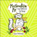 Marshmallow Pie The Cat Superstar On Stage (Marshmallow Pie the Cat Superstar, Book 4) - eAudiobook