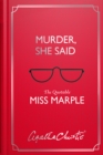 Murder, She Said : The Quotable Miss Marple - Book