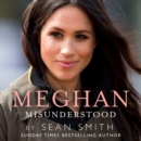 Meghan Misunderstood - eAudiobook