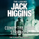 Comes the Dark Stranger - eAudiobook