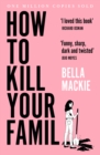 How to Kill Your Family - Book