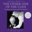The Other Side of the Coin : The Queen, the Dresser and the Wardrobe - eAudiobook