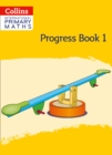 International Primary Maths Progress Book: Stage 1 - Book