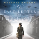 The Last Letter from Juliet - eAudiobook
