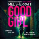 Good Girl - eAudiobook