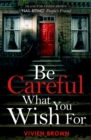 Be Careful What You Wish For - Book