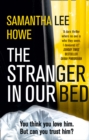 The Stranger in Our Bed - Book