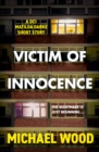 Victim of Innocence : A DCI Matilda Darke short story - eBook