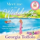 Meet me at the Wedding - eAudiobook