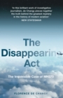 The Disappearing Act : The Impossible Case of MH370 - eBook