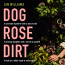 Dog Rose Dirt - eAudiobook