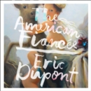 The American Fiancee - eAudiobook