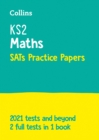 KS2 Maths SATs Practice Papers : For the 2025 Tests - Book