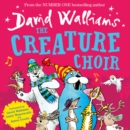The Creature Choir - eAudiobook