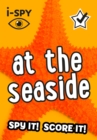 i-SPY At the Seaside : Spy it! Score it! - Book