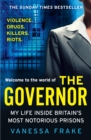 The Governor : My Life Inside Britain’s Most Notorious Prisons - Book
