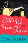 Till We Have Faces - eBook