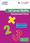Primary Maths for Scotland First Level Assessment Pack : For Curriculum for Excellence Primary Maths - Book