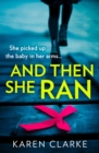 And Then She Ran - eBook