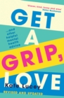 Get a Grip, Love - eBook