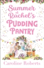 Summer at Rachel's Pudding Pantry - eBook