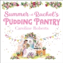 Summer at Rachel’s Pudding Pantry - eAudiobook